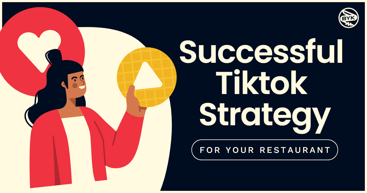 Successful TikTok Strategy for Your Restaurant